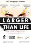 Larger Than Life: The Kevyn Aucoin Story