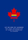 Let No One Put Asunder: The Legal Recognition of Same Sex Marriage in Canada