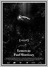 Letters to Paul Morrissey