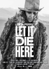 Linda Perry: Let It Die Here
