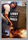 Lindy Calls Tracy