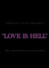 Love Is Hell