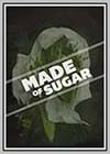 Made of Sugar