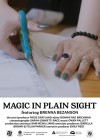 Magic in Plain Sight