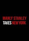 Manly-Stanley-Takes-New-York.jpg