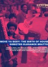 Move Ya Body: The Birth of House