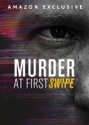 Murder at First Swipe Murder at First Swipe