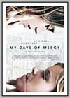 My Days of Mercy