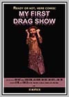 My First Drag Show
