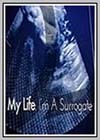 My Life: I'm a Surrogate
