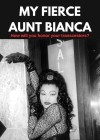 My-fierce-aunt-bianca.jpg