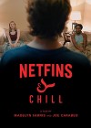 Netfins & Chill