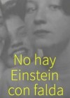 No-Hay-Einstein-con-Falda.jpg