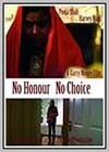 No Honour No Choice