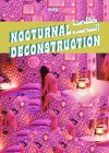 Nocturnal Deconstruction