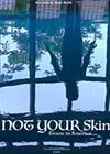 Not-Your-Skin.jpg