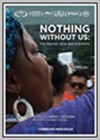 Nothing Without Us : The Women Who Will End AIDS