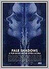 Pale Shadows: Alcina