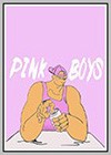 Pink Boys