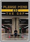 Please Mind the Gap