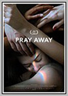 Pray Away Pray Away