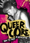 Queercore-How-to-Punk-a-Revolution2.jpg