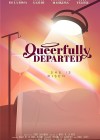 Queerfully Departed