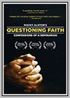 Questioning Faith: Confessions of a Seminarian