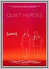 Quiet Heroes