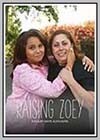 Raising Zoey