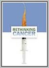 Rethinking Cancer