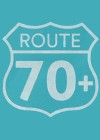 Route 70+