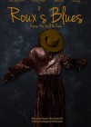 Roux's Blues: Promise Me You'll Be There