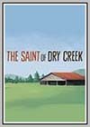 Saint of Dry Creek (The)