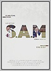 S.A.M. S.A.M.