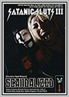 Satanic Sluts III: Scandalized