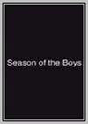 Season of the Boys