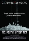 Sex, Politics, and Sticky Rice