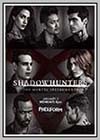 Shadowhunters: The Mortal Instruments