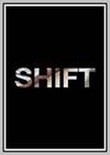 Shift