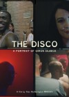 Disco, a portrait of Simon Eilbeck (The)