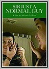 Sir: Just a Normal Guy