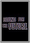 Sound for the Future