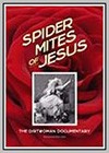 Spider Mites of Jesus: The Dirtwoman Documentary