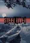 Steel River: When We Were Young