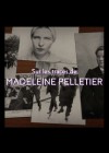 Sur les traces de Madeleine Pelletier