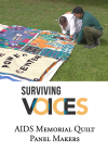 Surviving Voices - AIDS Memorial Quilt Panel Makers