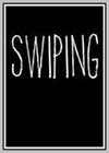 Swiping