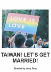Taiwan-Lets-Get-Married.jpg