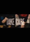 Take Care Take Care